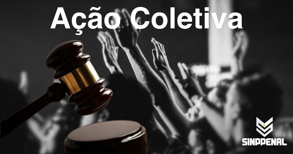 Tramita na Justiça ação civil coletiva do SINPPENAL pela GESS aos policiais penais 